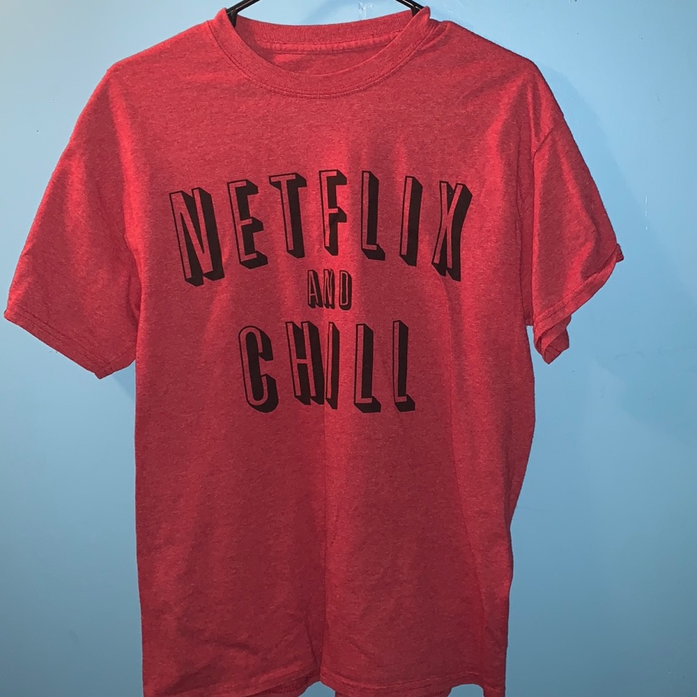 Red Netflix and Chill shirt!